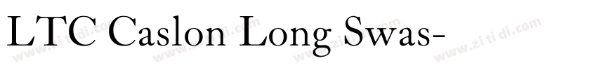 LTC Caslon Long Swas字体转换